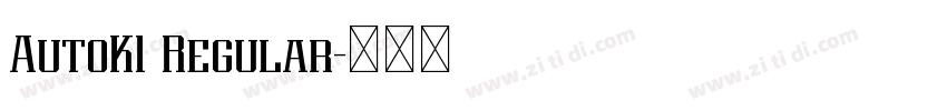 AutoK1 Regular字体转换 AutoK1 Regular字体转换
